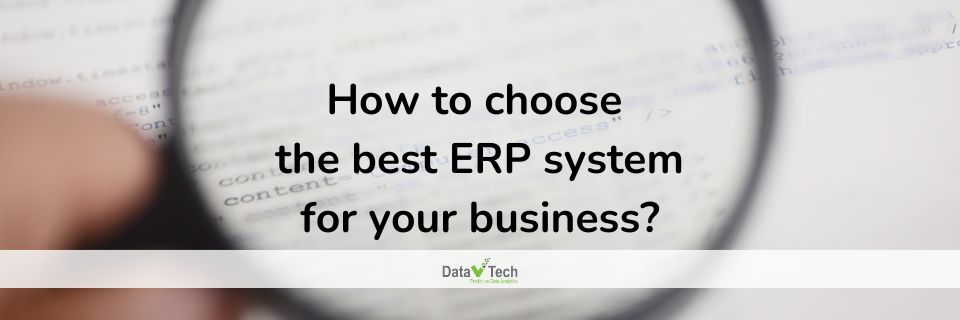 How to choose the best system for your business_Data V Tech_ERP Vietnam