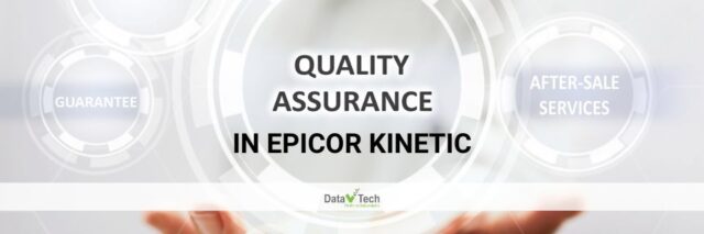 Ứng dụng đảm bảo chất lượng của Epicor Kinetic - Chức năng QA