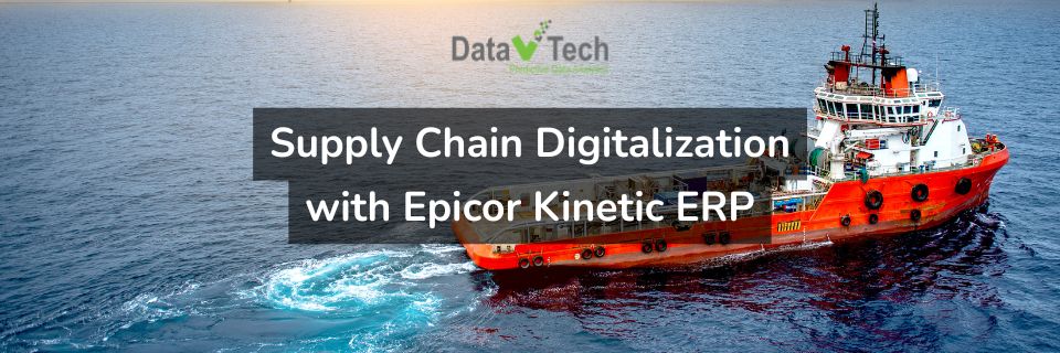 Epicor Kinetic ERP combines three technology trends to improve supply chain digitalization - Epicor Kinetic ERP Kết Hợp 3 Xu Hướng Công Nghệ Để Nâng Cao Số Hóa Chuỗi Cung Ứng