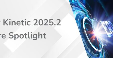 Epicor Kinetic 2025.2 Feature Spotlight Smarter Orders, Sharper Purchasing, and Supercharged Admin Tools (Part 2)