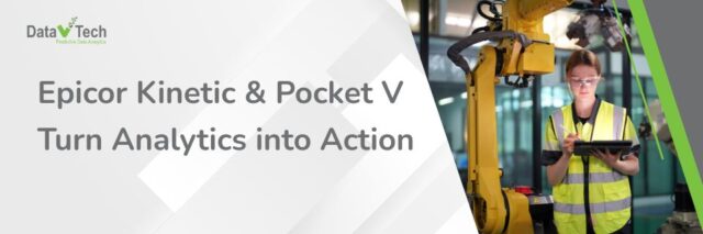 Boost Field Service Efficiency with Epicor Kinetic and Pocket V by Data ...