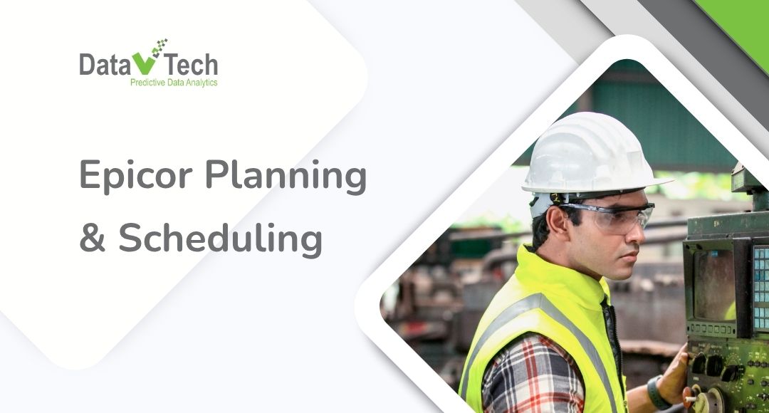 How Epicor Planning and Scheduling Optimises Resource Management