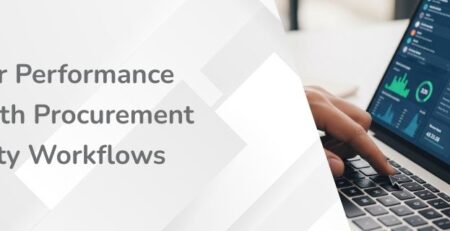 Integrating Supplier Performance Data with Procurement & Quality Workflows From Gut Feel to Data-Driven Precision