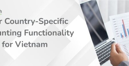Epicor Country-Specific Accounting Functionality (CSF) for Vietnam What You Need to Know