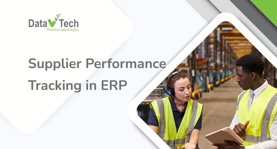 Supplier Performance Tracking in ERP: The Key to Smarter Manufacturing ...