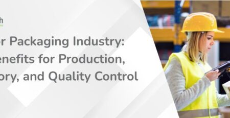 ERP for Packaging Industry Key Benefits for Production, Inventory, and Quality Control