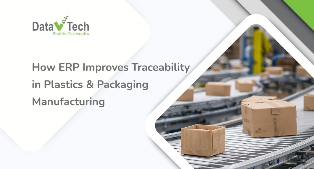 How ERP Improves Traceability in Plastics and Packaging Manufacturing ...