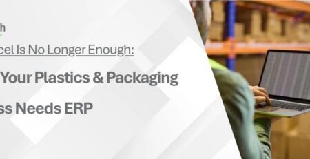 When Excel Is No Longer Enough_ 6 Signs Your Plastics and Packaging Business Needs ERP